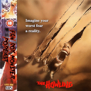 Fun Box Monster Podcast #178 The Howling (1981)