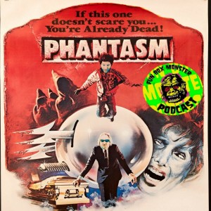 Fun Box Monster Podcast #148 Phantasm (1979)