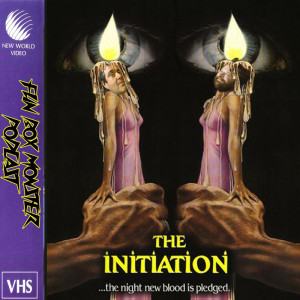Fun Box Monster Podcast #59 The Initiation (1984)