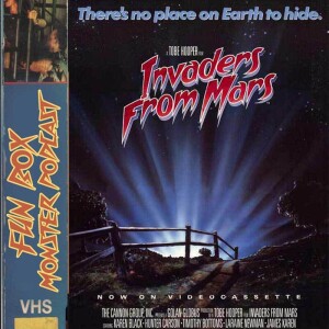Fun Box Monster Podcast #196 Invaders From Mars (1986)