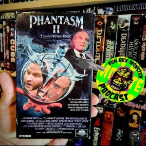 Fun Box Monster Podcast #149 Phantasm 2 (1988)