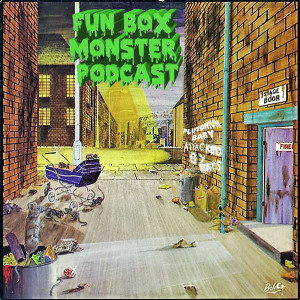 Fun Box Monster Podcast #92 Plutonium Baby (1987)