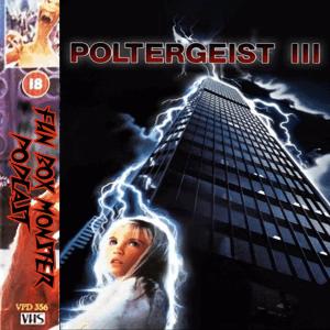 Fun Box Monster Podcast #246 : Poltergeist III (1988)