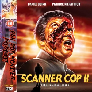 Fun Box Monster Podcast #160 Scanner Cop 2 (1995)