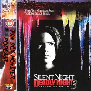 Fun Box Monster Podcast #165 Silent Night Deadly Night 3 (1989)