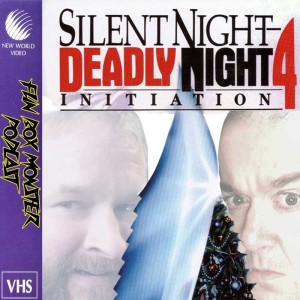 Fun Box Monster Podcast #127 Silent Night Deadly Night : The Initiation