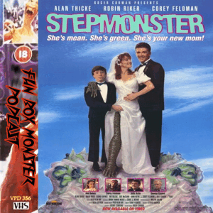 Fun Box Monster Podcast #247 Stepmonster (1993)