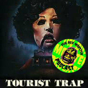 Fun Box Monster Podcast #8 Tourist Trap