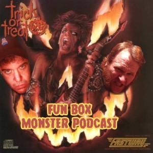 fun Box Monster Podcast #34 Trick or Treat (1986)