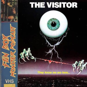 Fun Box Monster Podcast #209 The Visitor (1979)