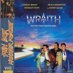 Fun Box Monster Podcast #221 The Wraith (1986)