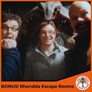 New years bonus! Reviewing Tonypandy and Rhondda Escape Rooms