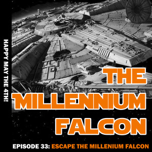 Escape the Millennium Falcon!