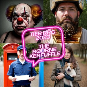 RPG Special 2023 - The Bourne Kerfuffle Part 1: Postman, Dog Photographer, Beekeeper and Clown