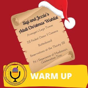 Episode 605.5 - Adult Christmas Wishlist Warmup