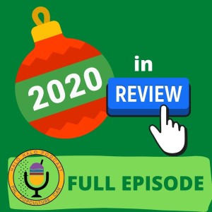 Episode 306 - 2020 in Review and Asian Panethnicity