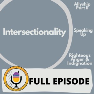 Episode 310 - Intersectionality