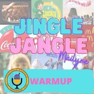 Episode 313.5 - Jingle Jangle Warmup with Mailyne