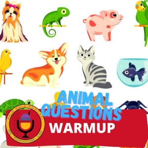 Episode 404.5 - Animal Question Warmup