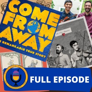 Episode 406 - Come From Away and the Arrangements of Armand Aromin