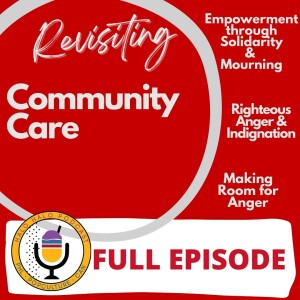 Episode 508.5 - Revisiting Community Care