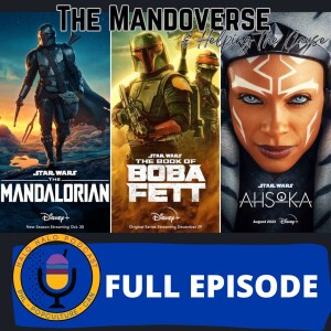 Episode 603 - The Mandoverse and Helping the Cause