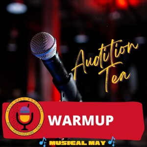 Episode 708.5 - Audition Tea Warmup