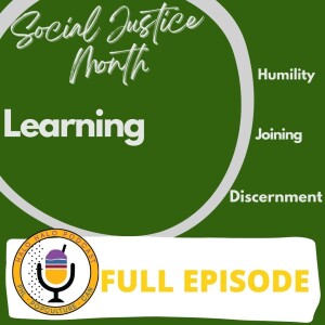 Episode 610 - Learning (Teachability, Part 3 of 4  on Social Justice)
