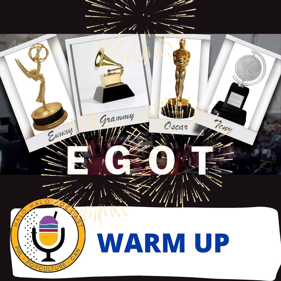 Episode 611.5 - EGOT Warmup