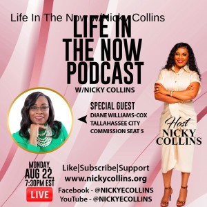 Life In The Now w/Nicky Collins