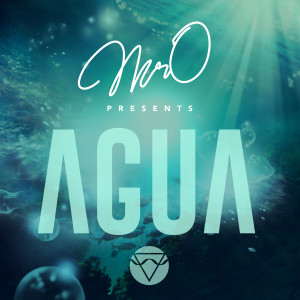 MrO Presents Agua