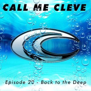 Episode 20 - Back to the Deep