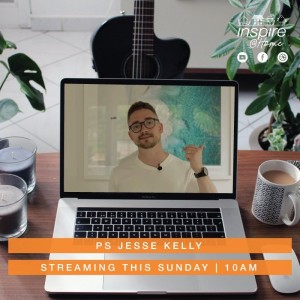 ’An Invitation to Rest’ with Ps Jesse Kelly // Inspire@Home - 27 December 2020
