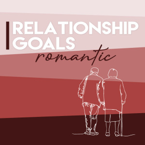 ’Relationship Goals: Romantic’ with Ps Shane Willard - 2 May 2021