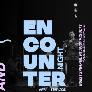 'Encounter Night' with Andy Piggott 1st June 2025