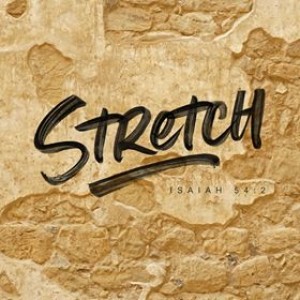 STRETCH | 12th May 2019 | Ps John Peters