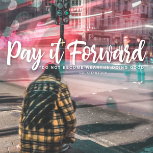 PAY IT FORWARD | 10th June 2018 AM | Ps Don McDonell