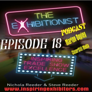 The Exhibitionist Podcast Episode 18  - Marlon Doyley - Exhibition News' Best Newcomer 2019