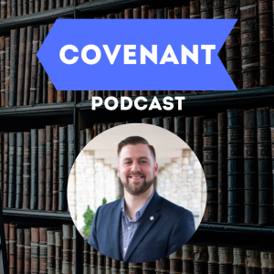 ”Best of Covenant Podcast” Keach‘s Hermeneutic with Jared Bumpers