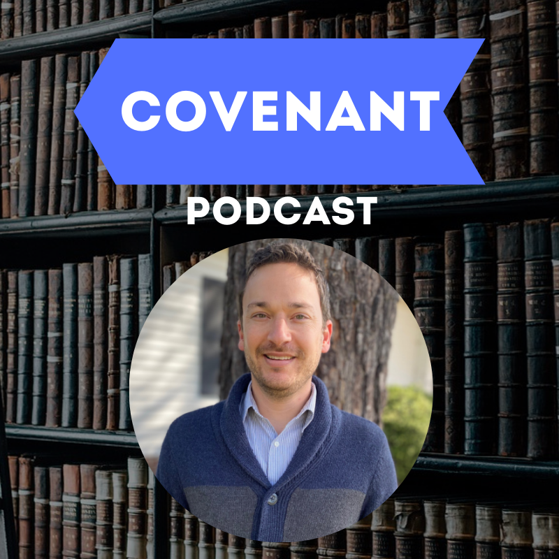 Covenant Podcast