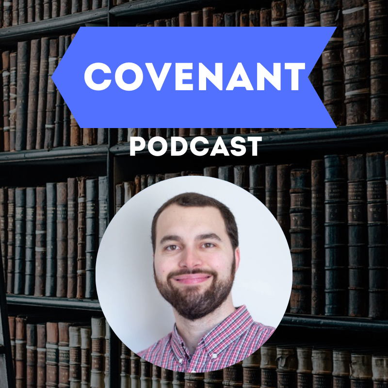Covenant Podcast