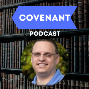 ”Best of Covenant Podcast” Family Worship with John Divito