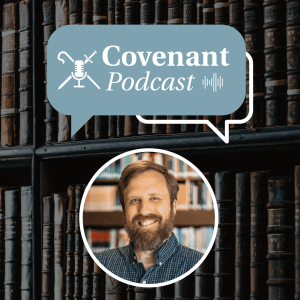 What is a Reformed Baptist? with Tom Hicks