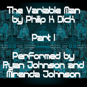 The Variable Man - by Philip K Dick 1/5