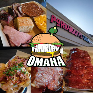 Faturday Omaha At Porky Butts BBQ Episode 38