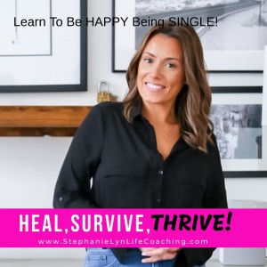 Learn To Be HAPPY Being SINGLE!