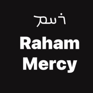 Weekly Aramaic word of the Peshitta Bible - Raham