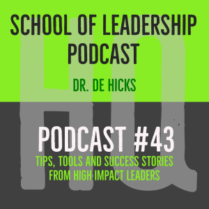 HQ School of Leadership: Built for the Storm Part 5 (Podcast#43)