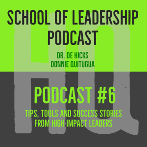 HQ School of Leadership   Episode 6  Dr. De Hicks talks about creating an Intentional Culture at Work  
