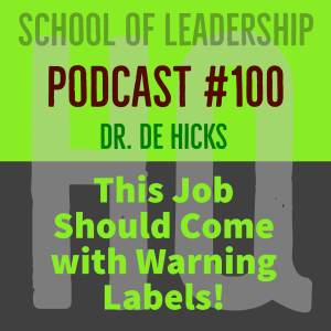 This Job Should Come with Warning Labels!  Podcast #100